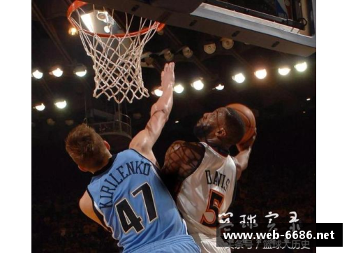 NBA球星戴维斯：扣篮高手的传奇风采